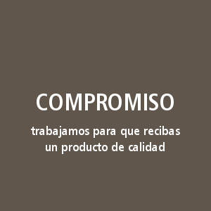 Compromiso. Trabajamos para que recibas un producto de calidad